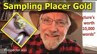 Sampling For Placer Gold Nuggets - How to Find Gold