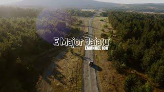 Emanuel Ion - E major baiatu' | Official Music Video