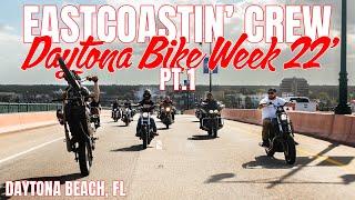 Eastcoastin Crew Takes Over Daytona Bike Week (pt.1)