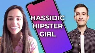 Hassidic Hipster Girl - A conversation about living a Judaism engaged with the world