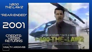 1-800-THE-LAW2 - Rear-Ended | 2001