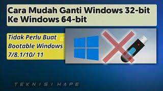 Cara Pindah Windows 32bit Ke 64bit Dengan Mudah | Tips Dan Trick PC