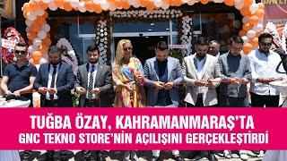 Tuğba Özay, GNC Tekno Store’nin açılışını gerçekleştirdi