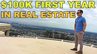 Step By Step: How to make $100k your FIRST YEAR as a Real Estate Agent