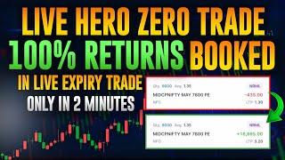 Hero zero live trade booked 100% returns in 2 minutes | Expiry day live trading - By TradeLikeBerlin