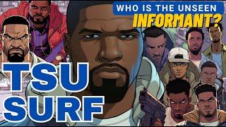 Tsu Surf's Rollin’ 60’s: Who told on Surf??