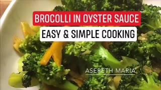 BROCCOLI  with OYSTER SAUCE, QUICK AND EASY VEGAN VEGETARIAN STIR FRY VEGETABLES | asereth maria