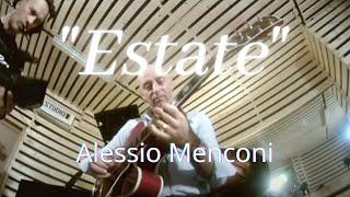 "Estate"- Alessio Menconi -  ("Solo" version)