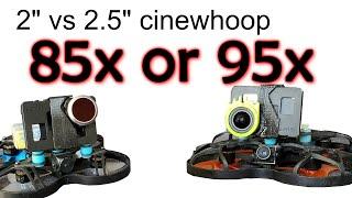 Beta85x v2 vs Beta95x, Which one is better? Betafpv cinewhoop with naked gopro