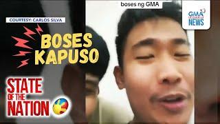 State of the Nation: (Part 3) PUSUAN NA 'YAN: Boses Kapuso; Atbp.