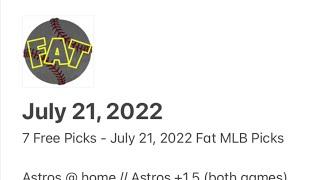 9 Free MLB Picks - July 21, 2022 - Fat MLB Picks