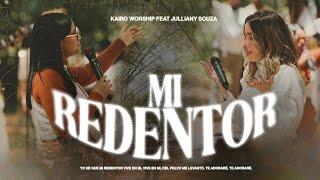 Mi Redentor - Kairo Worship & Julliany Souza