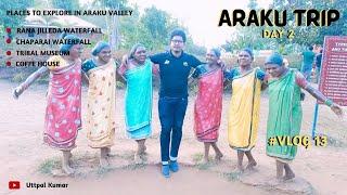 Places To Explore In Araku Valley | Araku Trip Day 2 | Ranajilleda Waterfall | Chaparai waterfalls