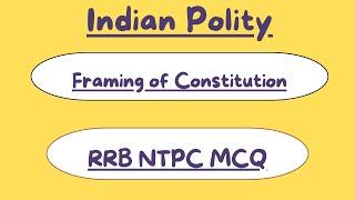 Lecture -1 | Framing and Source of Constitution | Railway Previous Year MCQ | Anurag Singh