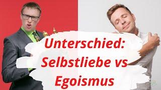 Wann ist Selbstliebe egoistisch?