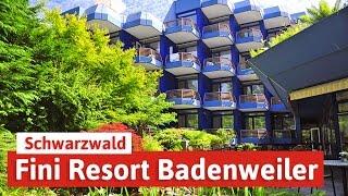 Fini-Resort Badenweiler - Wellness- und Erlebnishotel im Schwarzwald