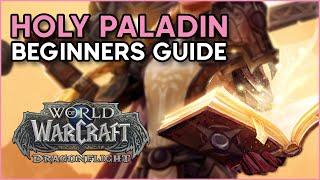 Dragonflight Beginners Guide [Holy Paladin]