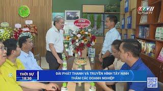 Đài Phát thanh và Truyền hình Tây Ninh thăm các doanh nghiệp | TayNinhTV