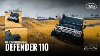 Defender 110  | Film By Randisa Kekulandara