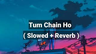 Tum Chain Ho | ( Slowed + Reverb ) Milenge Milenge | Kareena Kapoor , Shahid Kapoor | Sonu Nigam