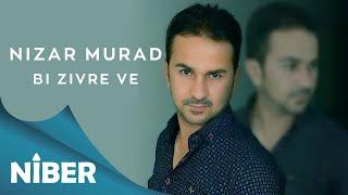 Nizar Murad - Bizivre ve - (Official Audio) NIBER Music