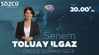 Senem Toluay Ilgaz ile Öncesi Sonrası Gece | Mehmet Şimşek, Seçim Anketleri, NATO, Esad