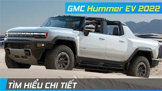 Chi tiết GMC Hummer EV | Sự hồi sinh ấn tượng của Hummer với siêu bán tải chạy điện  | XE24h