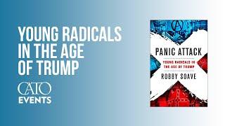 Panic Attack: Young Radicals in the Age of Trump