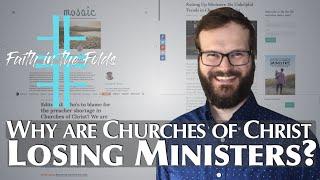 Why are Churches of Christ Losing Ministers?