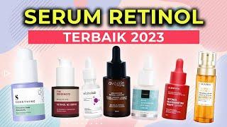 7 REKOMENDASI SERUM RETINOL TERBAIK | SERUM WAJAH UNTUK PENUAAN DINI DAN FLEK HITAM LENYAP