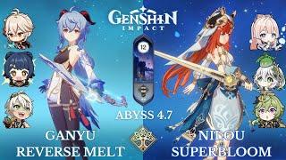 C1 Ganyu Reverse Melt and C0 Nilou Superbloom - Genshin Impact Spiral Abyss 4.7 - Floor 12 9 Stars