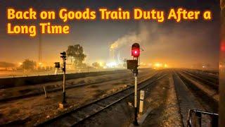 Back on Goods Train Duty After a Long Time: A New Experience