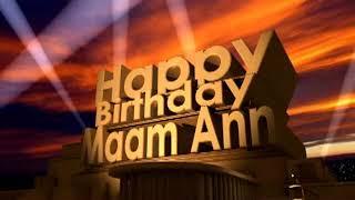 Happy Birthday Maam Ann