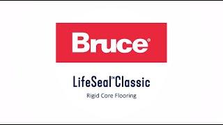 Bruce LifeSeal™ Rigid Core Vinyl Flooring Classic Collection