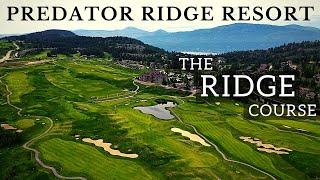 Predator Ridge Resort: The Ridge Course - Vernon, BC