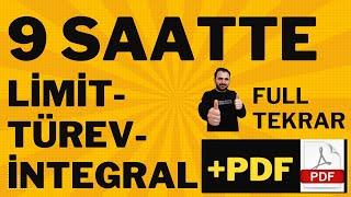 Limit Türev İntegral 9 Saatte FULL Tekrar + PDF | TEK VİDEO |2024 AYT Matematik Limit Türev İntegral