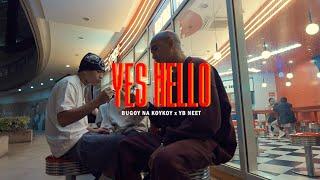 Bugoy na Koykoy - Yes Hello feat. YB Neet (Official Music Video)