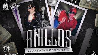 Oscar Maydon x Oscar Ortiz - Anillos [Official Video]