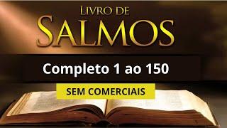 SALMOS 1 ao 150 Completo A Bíblia Narrada por Cid Moreira   - SEM COMERCIAIS, SEM PROPAGANDA