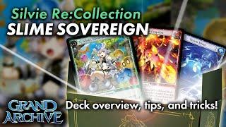 Silvie Re:Collection, Slime Sovereign Overview & Guide | Grand Archive TCG 