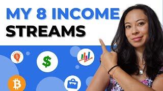 My 8 Streams of Income - Create your passive income streams too! Make Money Online
