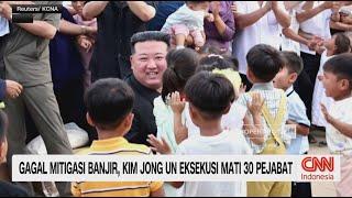 Gagal Mitigasi Banjir, Kim Jong Un Eksekusi Mati 30 Pejabat