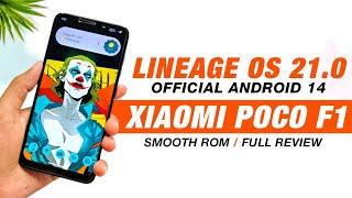 POCO F1 - Lineage OS 21.0 Official - Android 14 - Smooth Rom - Full Detailed Review