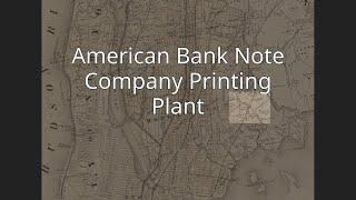 American Bank Note Company Printing Plant