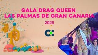 Gala Drag Queen | Las Palmas de Gran Canaria 2025