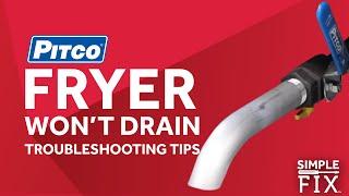 Pitco Fryer Won't Drain: Troubleshooting Tips