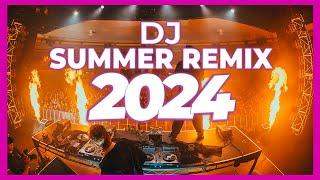 DJ SUMMER REMIX 2024 - Mashups & Remixes of Popular Songs 2024 | DJ Remix Party Club Music Mix 2024