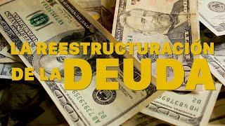 La reestructuración de la deuda