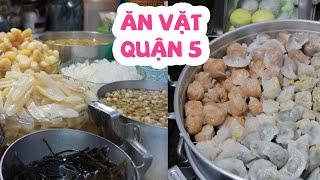 3 quán ăn vặt “sương sương” quận 5 không thể bỏ qua