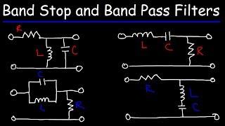 RLC Band Stop Filters and Band Pass Filters